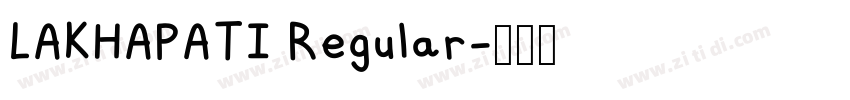 LAKHAPATI Regular字体转换